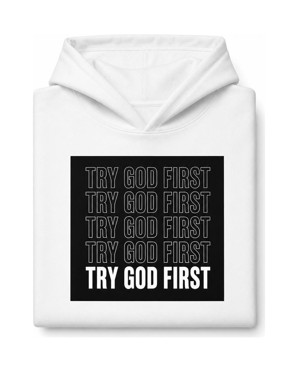 Try God First Stacked Hoodie